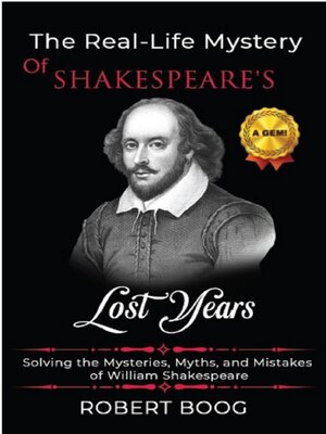 cover image of The Real-Life Mystery of Shakespeare's Lost Years